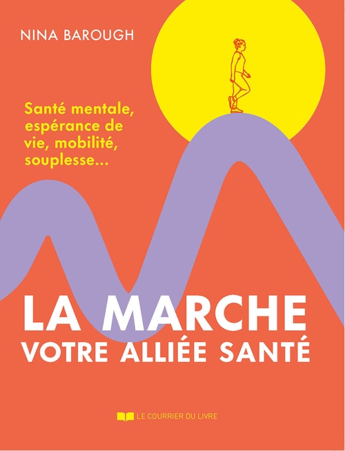 ebook cover of La marche, votre alliée santé, by Nina Barough