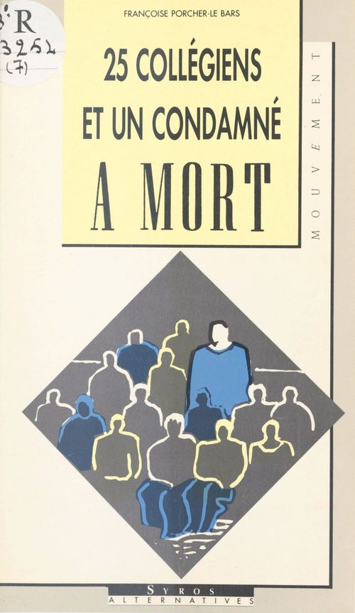 ebook cover of Vingt-cinq collégiens et un condamné à mort, by Françoise Porcher-Le Bars