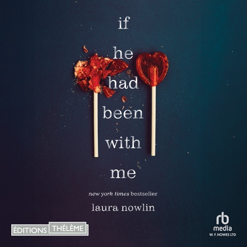 audiobook cover of If he had been with me, by Laura Nowlin