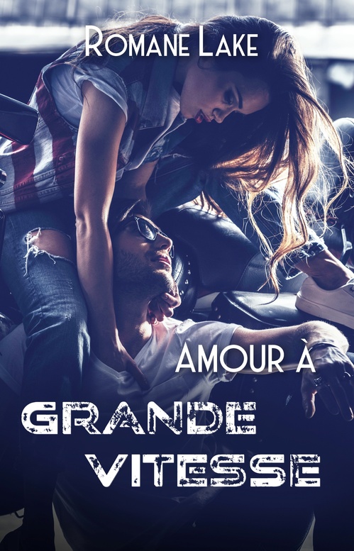 Couverture ebook de Amour à grande vitesse, de Romane Lake