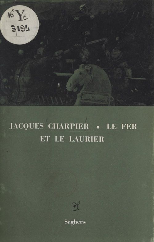 Couverture ebook de Le fer et le laurier, de Jacques Charpier