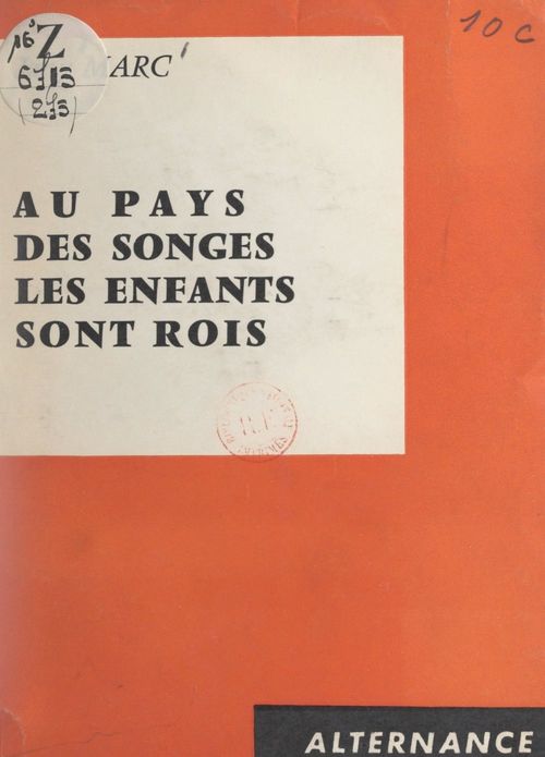 ebook cover of Au pays des songes, les enfants sont rois, by Jany Marc