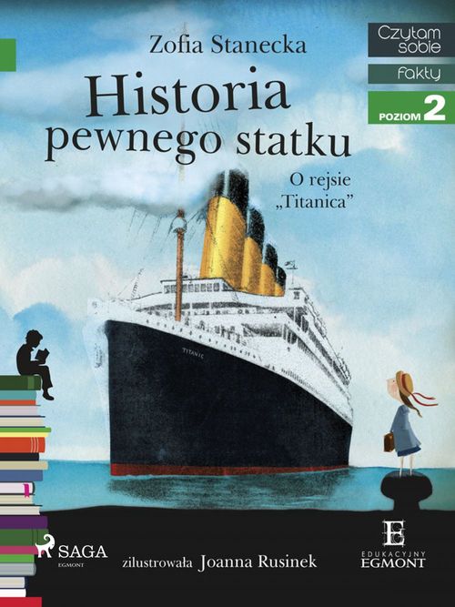 Couverture ebook de Historia pewnego statku - O rejsie "Titanica", de Zofia Stanecka