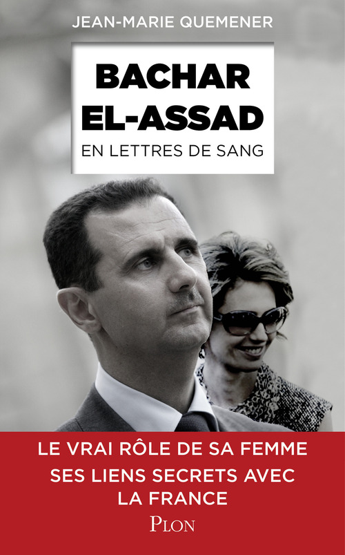 ebook cover of Bachar el-Assad, en lettres de sang, by Jean-Marie Quéméner