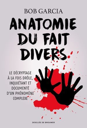 ebook cover of Anatomie du fait divers, by Bob Garcia
