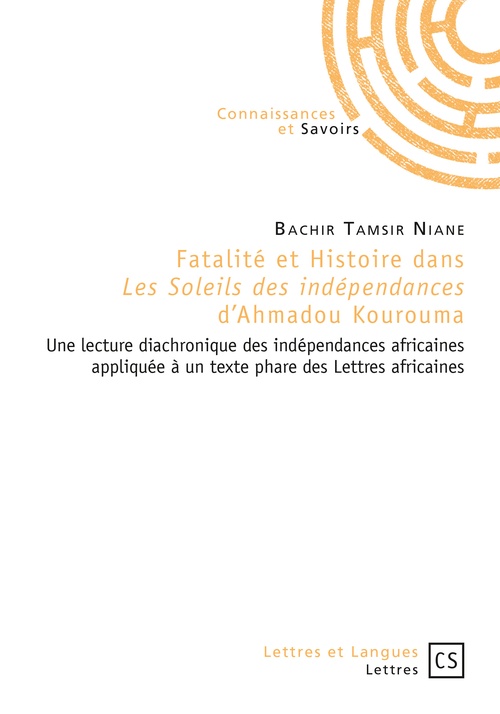 Couverture ebook de Fatalité et histoire dans *Les Soleils des indépendances* d'Ahmadou Kourouma, de Bachir Tamsir Niane