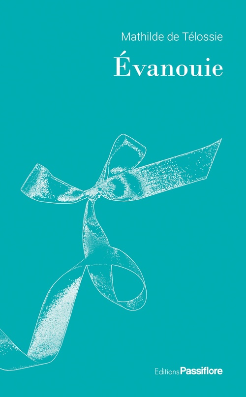 ebook cover of Évanouie, by Mathilde De Télossie