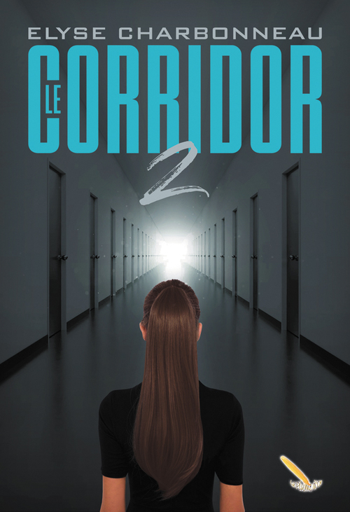 audiobook cover of Le corridor 2 La rédemption, by Elyse Charbonneau