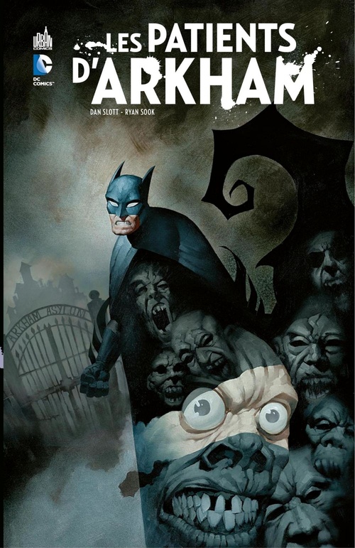 Couverture ebook de Batman - Les patients d´Arkham, de Dan Slott, Ryan Sook