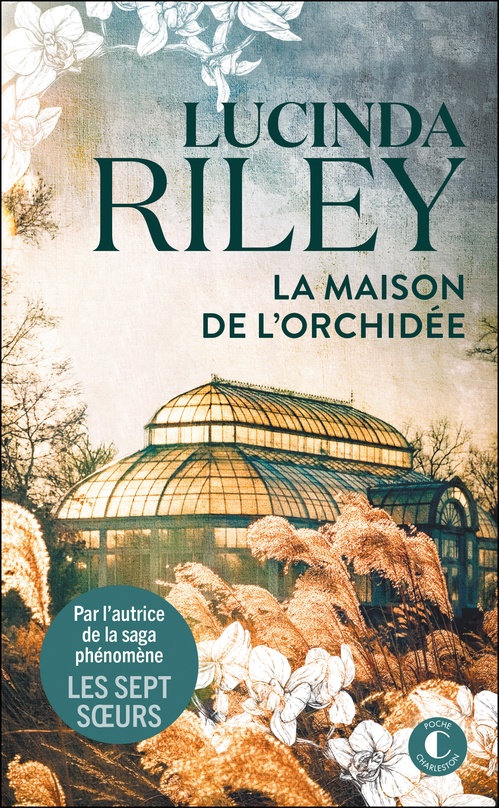 Couverture ebook de La Maison de l'orchidée, de Lucinda Riley