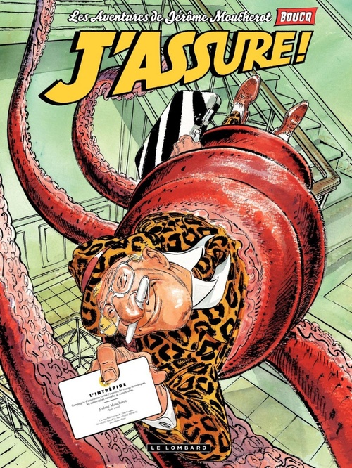 ebook cover of Jérôme Moucherot - tome 04 - J'assure !, by François Boucq