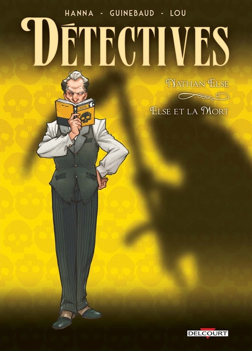Couverture ebook de Détectives T07 - Nathan Else - Else et la Mort, de Herik Hanna, Sylvain Guinebaud