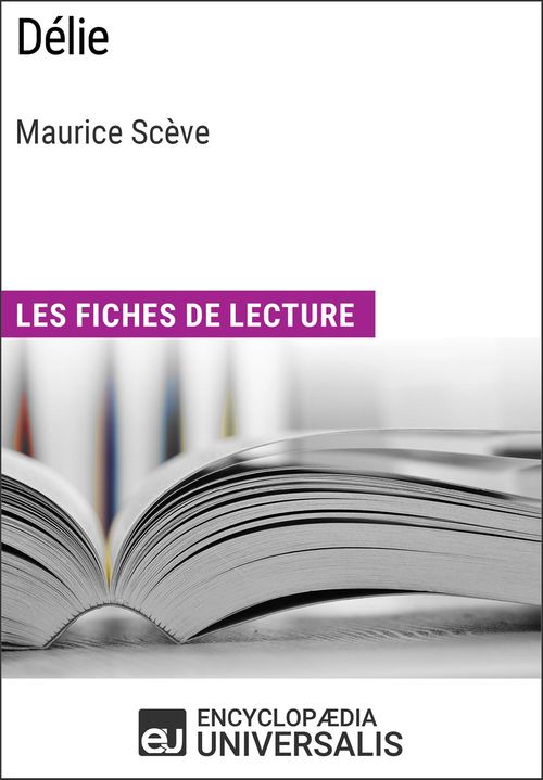 Couverture ebook de Délie de Maurice Scève, de Encyclopaedia Universalis