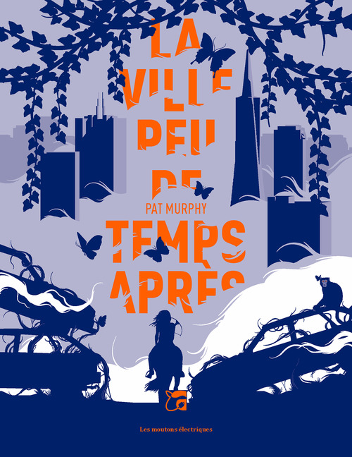 ebook cover of La ville peu de temps après, by Pat Murphy
