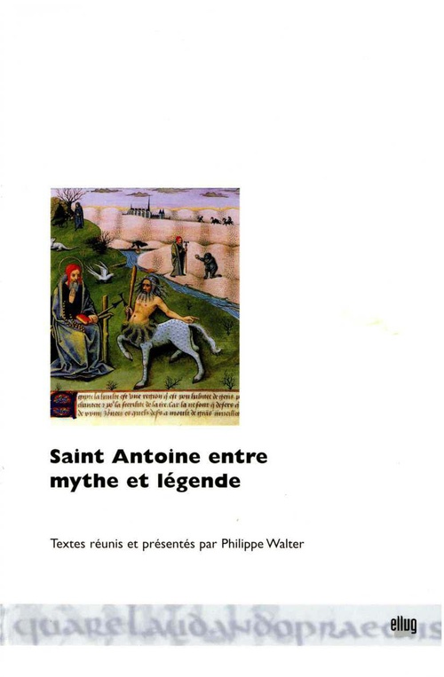 ebook cover of Saint Antoine entre mythe et légende, by Philippe Walter