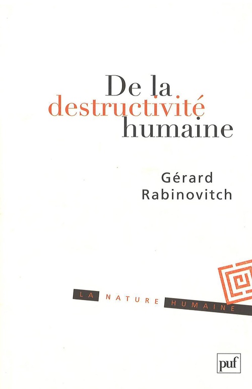 ebook cover of De la destructivité humaine, by Gérard Rabinovitch