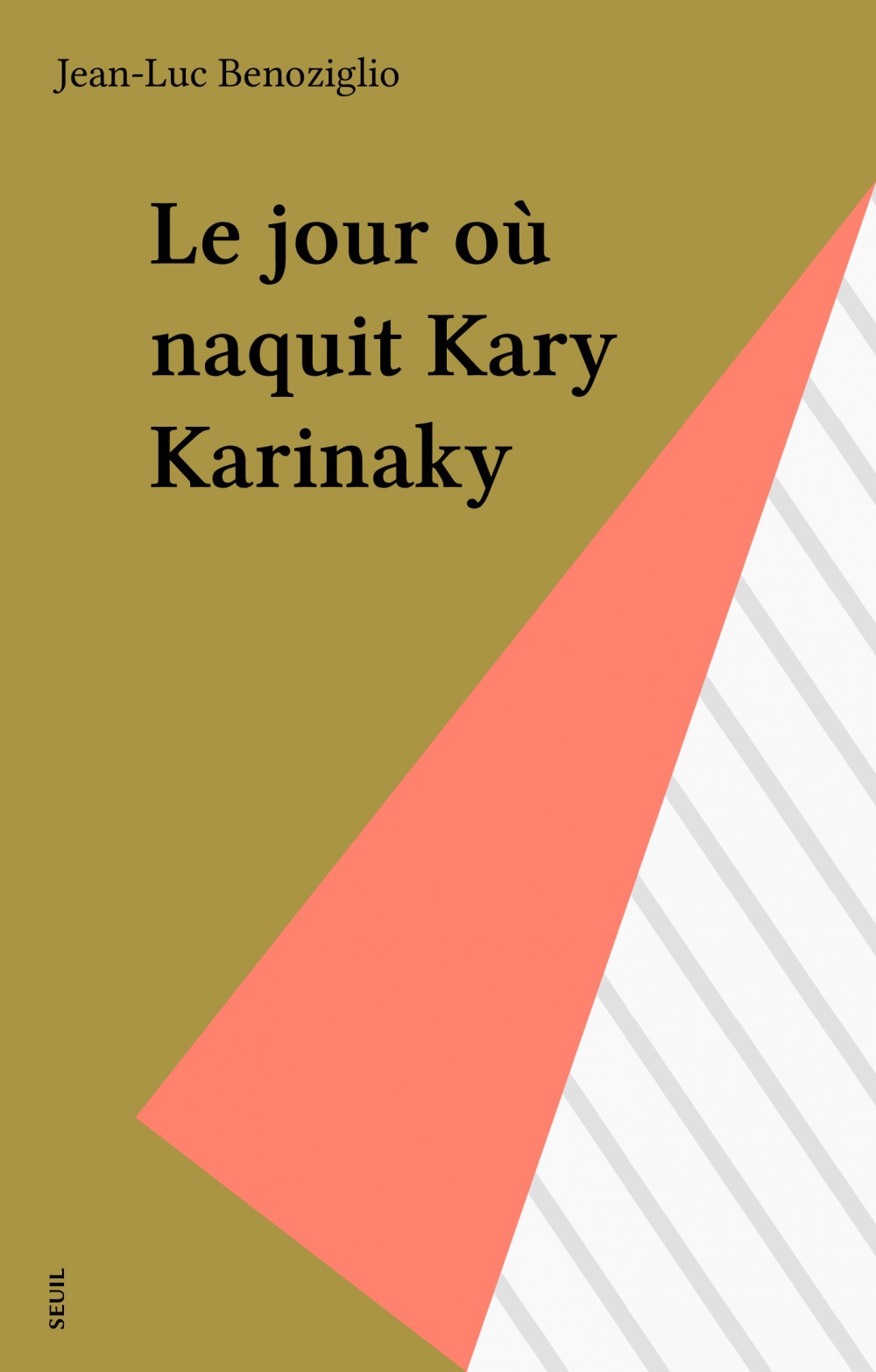 ebook cover of Le jour où naquit Kary Karinaky, by Benoziglio Jean-Luc