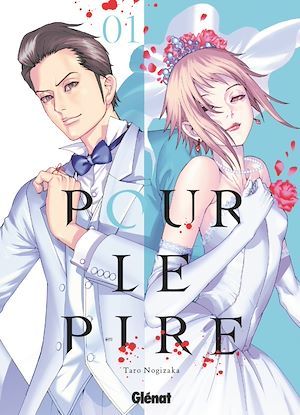 Couverture ebook de Pour le pire - Tome 01, de Taro Nogizaka
