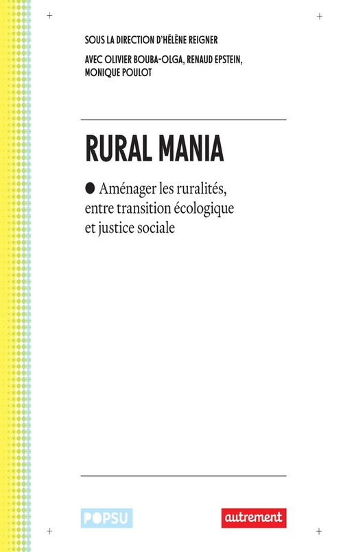 ebook cover of Rural mania. Aménager les ruralités, entre transition écologique et justice sociale, by Hélène Reigner