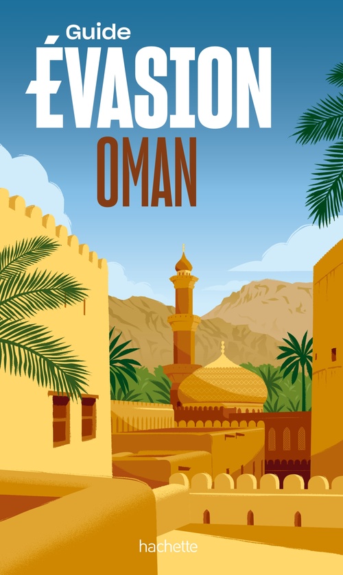 Couverture ebook de Oman Guide Evasion, de Collectif