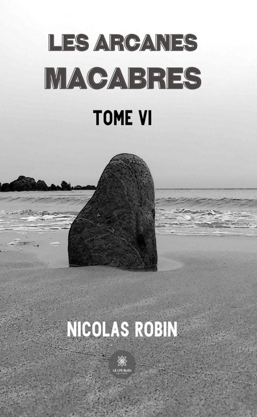ebook cover of Les arcanes macabres - Tome 6, by Nicolas Robin