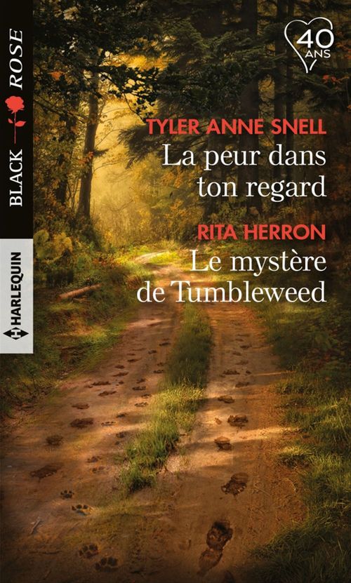 Couverture ebook de La peur dans ton regard - Le mystère de Tumbleweed, de Rita Herron, Tyler Anne Snell