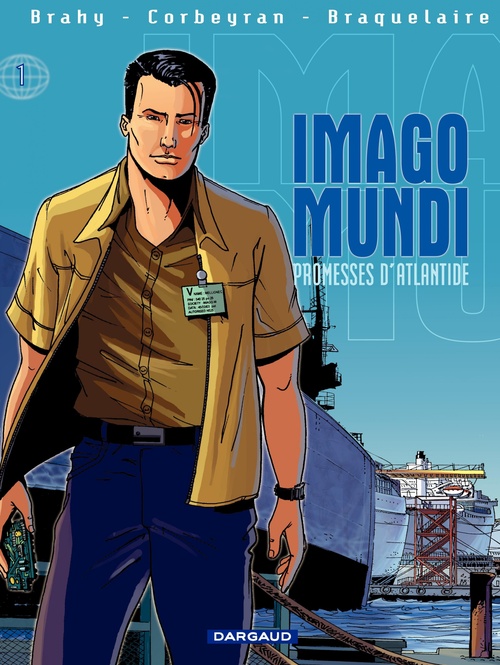 ebook cover of Imago Mundi - Tome 1 - Promesses d'Atlantide, by Luc Brahy, Achille Braquelaire, Eric Corbeyran
