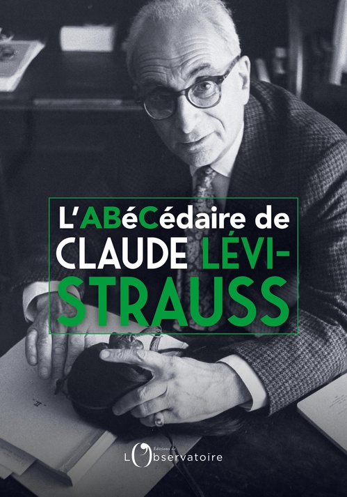 ebook cover of L'Abécédaire de Claude Lévi-Strauss, by Monique Lévi-Strauss, Emmanuelle Loyer