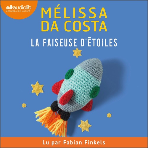 Couverture audiobook de La Faiseuse d'étoiles, de Mélissa Da Costa