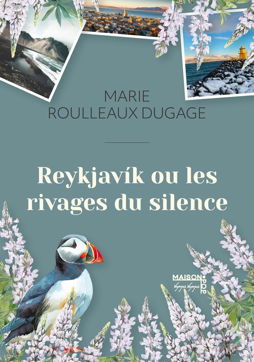 Couverture ebook de Reykjavik et les rivages du silence, de Marie Roulleaux-Dugage