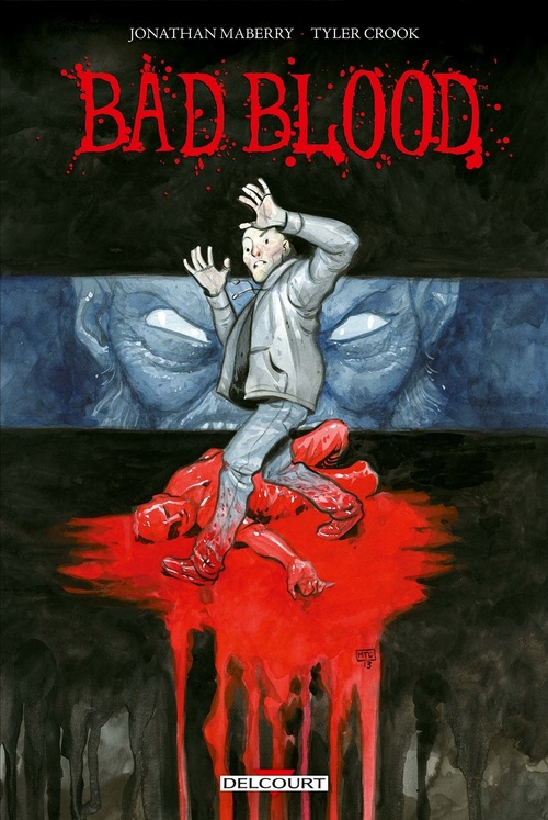 Couverture ebook de Bad Blood, de Jonathan Maberry, Tyler Crook