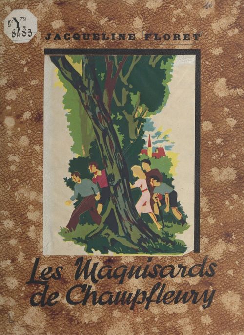 Couverture ebook de Les maquisards de Champfleury, de Jacqueline Floret