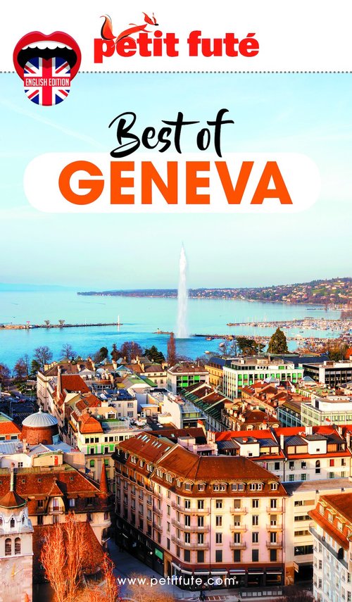 Couverture ebook de BEST OF GENEVA 2020/2021 Petit Futé, de Collectif petit futé