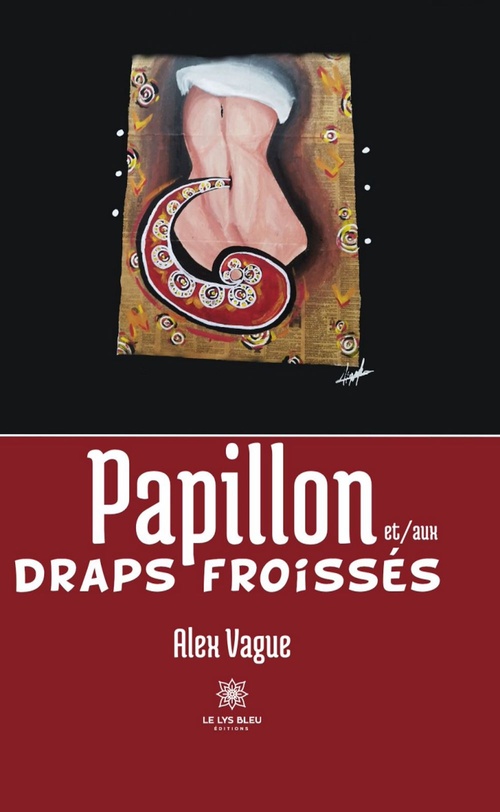 Couverture ebook de Papillon et/aux draps froissés, de Alex Vague