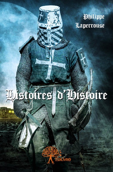 Couverture ebook de Histoires d´Histoire, de Philippe Laperrouse