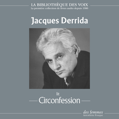 audiobook cover of Circonfession, by Jacques Derrida