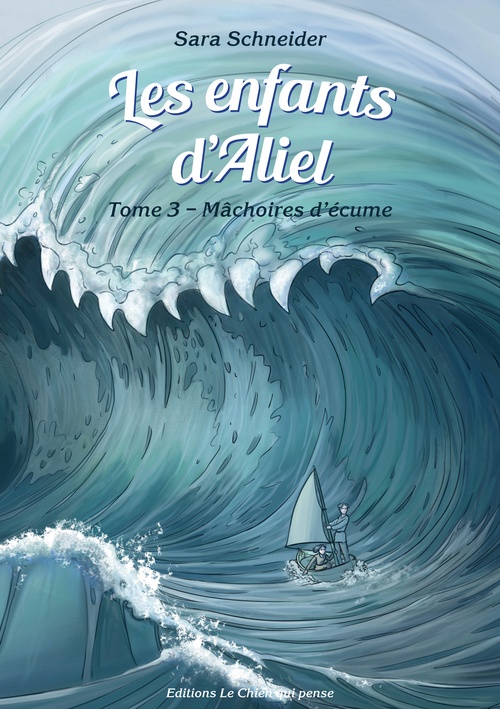 ebook cover of Les enfants d'Aliel, tome 3, by Sara Schneider