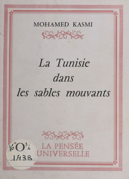 Couverture ebook de La Tunisie dans les sables mouvants, de Mohamed Kasmi
