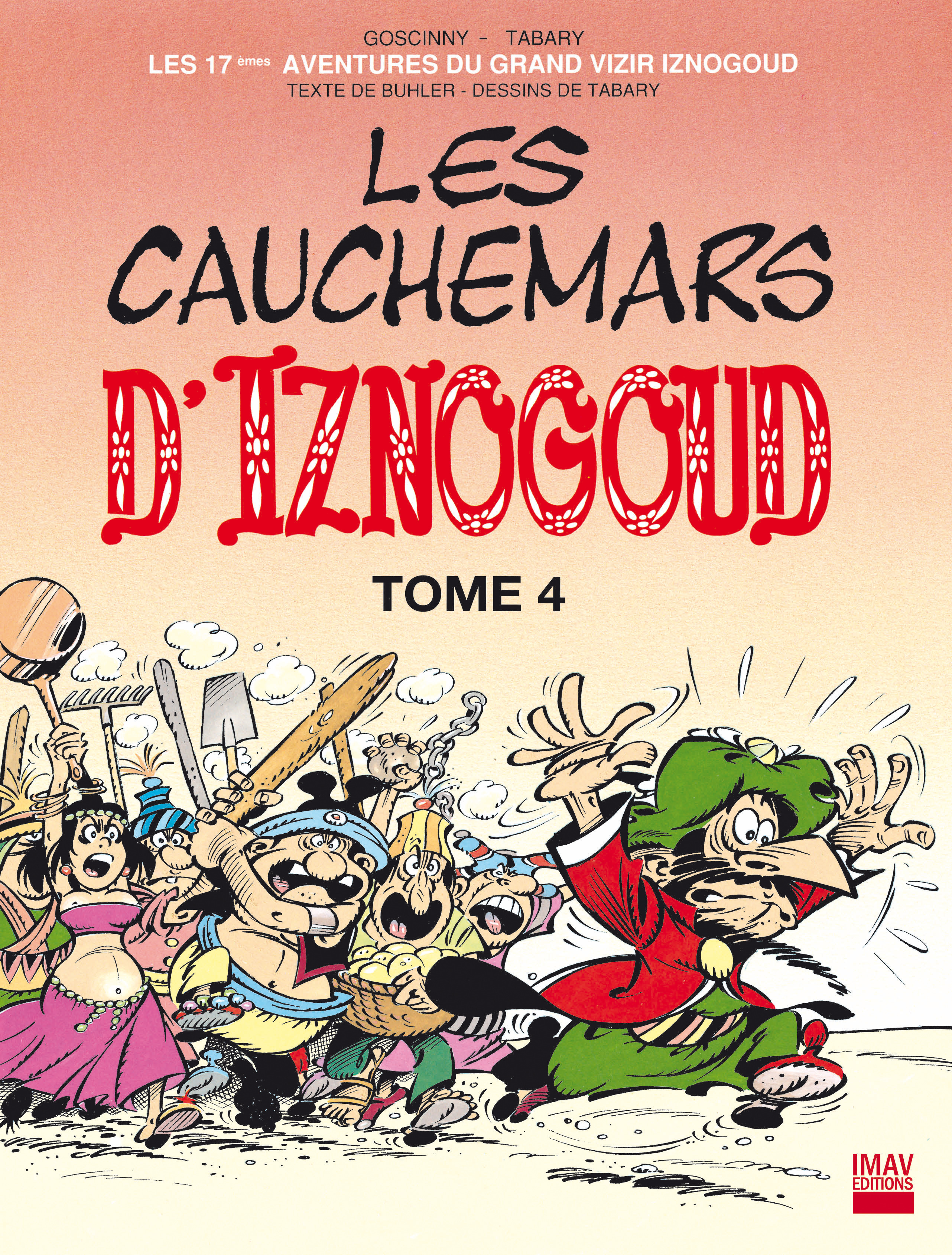 Couverture ebook de Iznogoud - tome 17 - Les cauchemars d'Iznogoud 4, de René Goscinny, Jean Tabary