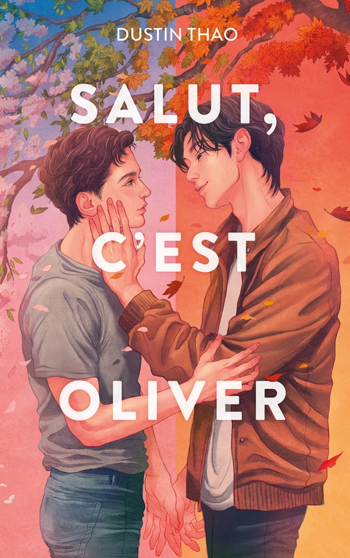 Couverture ebook de Salut, c'est Oliver, de Dustin Thao