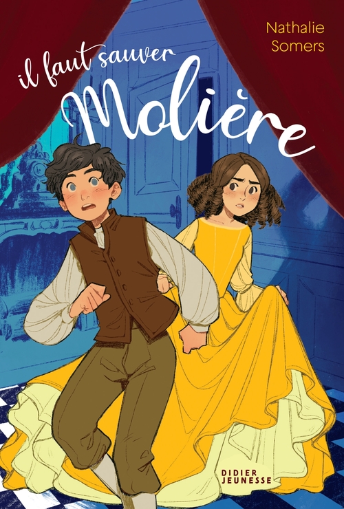 ebook cover of Il faut sauver Molière, by Nathalie Somers, Anne-Lise Nalin