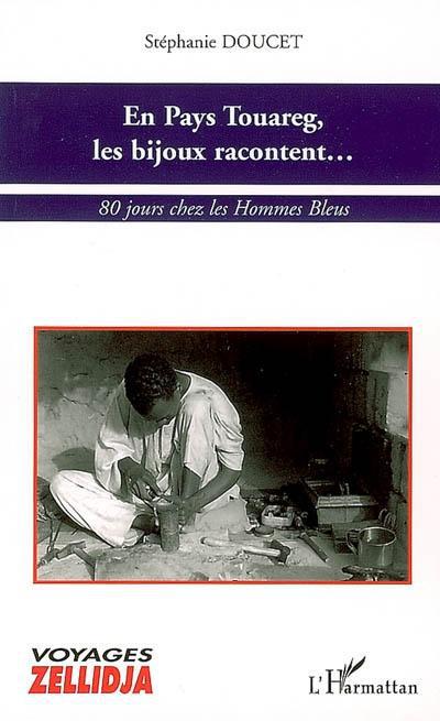 ebook cover of En Pays Touareg, les bijoux racontent..., by Stéphanie Doucet