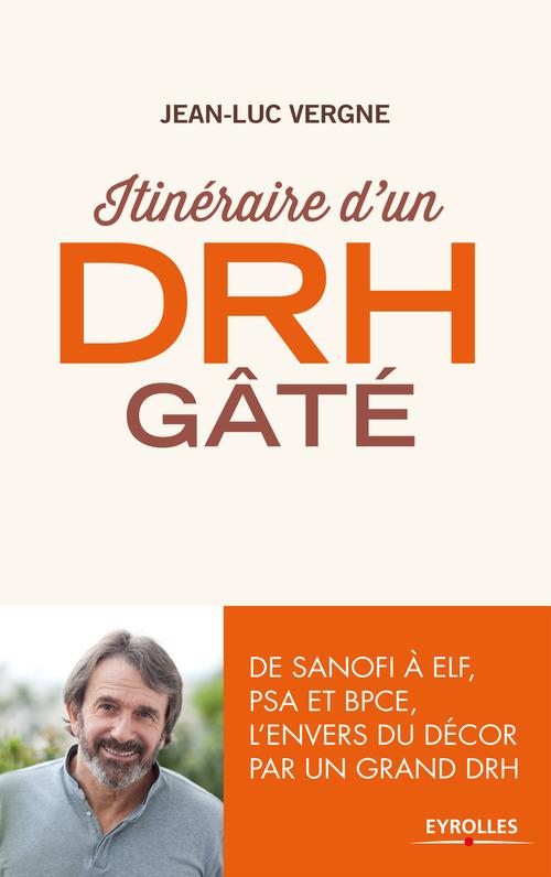 ebook cover of Itinéraire d'un DRH gâté, by Jean-marc Vergne