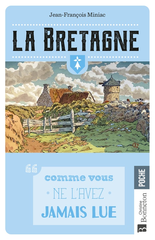 Couverture ebook de La Bretagne l'ABCdaire désordonné, de Jean-François Miniac