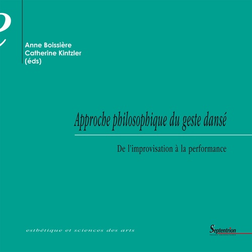 ebook cover of Approche philosophique du geste dansé, by Anne Boissière, Catherine Kintzler