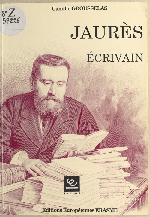 ebook cover of Jaurès écrivain, by Camille Grousselas