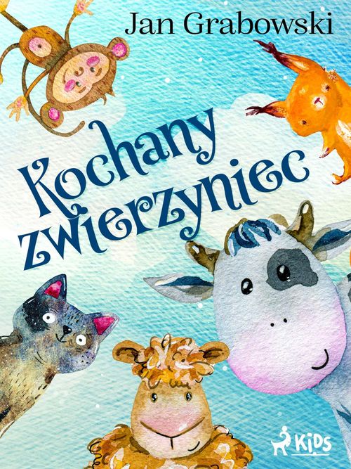 Couverture ebook de Kochany zwierzyniec, de Jan Grabowski