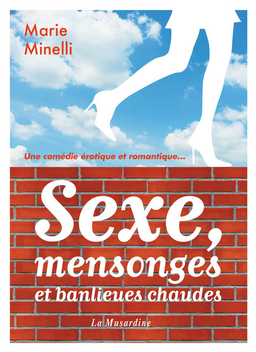 ebook cover of Sexe, mensonges et banlieues chaudes, by Marie Minelli