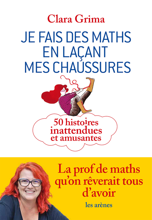 Couverture ebook de Je fais des maths en laçant mes chaussures, de Clara Grim