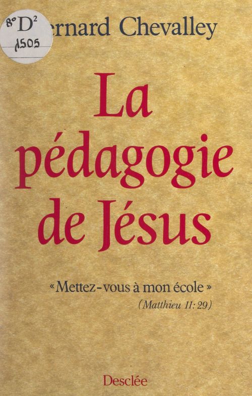 Couverture ebook de La pédagogie de Jésus, de Bernard Chevalley